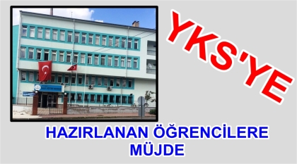 YKS'YE HAZIRLANAN ÖĞRENCİLERE MÜJDE